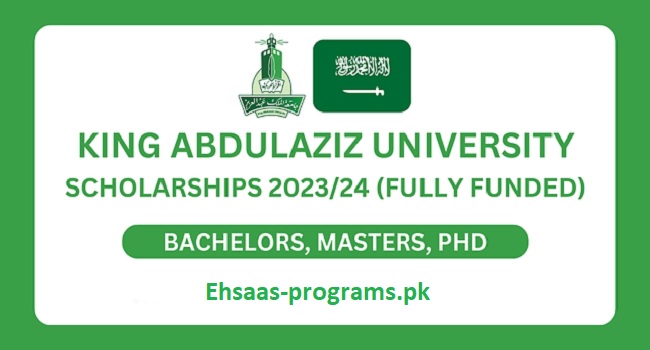 King Abdulaziz University Scholarships 2024 | [Fully Funded]