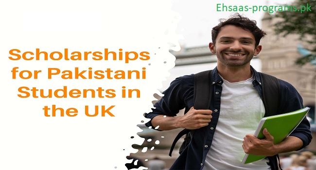 UK Scholarships for Pakistani Students Fully Funded 2024 - Guide