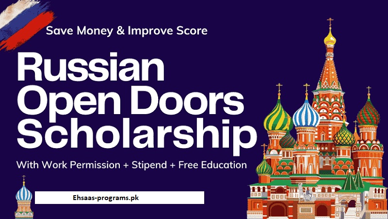 Open Door Scholarship 2024 in Russia [Fully Funded] Apply Online