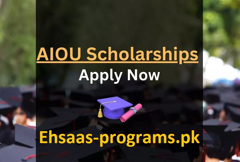 AIOU Scholarship 2024 for Needy Students - Apply Now