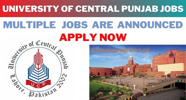 UCP Jobs (University of Central Punjab) 2024 in Pakistan Apply